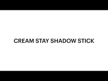 Load and play video in Gallery viewer, Cream Stay Shadow Stick
